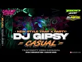 Download Lagu DJ GIPSY CASUAL NEW STYLE TRAP PARTY • BRD AUDIO • DJ REZA FUNDURACTION [WSB]