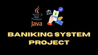 Java Mini Project Banking System Simulation in Java Learn Java in 100 Days
