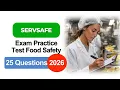 ServSafe Exam Practice Test 2026 Updated Food Safety 25 Questions