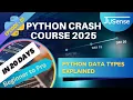 Python Data Types Explained Understand Python Data Types with Real Examples Episode 3
