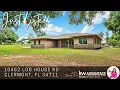 JUST LISTED CLERMONT HOMES 10452 LOG HOUSE RD Clermont FL 34711 ORLANDO REAL ESTATE