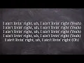 Future, Juice WRLD - Ain't Livin Right ft. Gunna HQ Lyrics