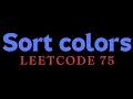 LeetCode 75 Sort Colors dutch national flag leetcode MAANG Interview Questions Must do DSA