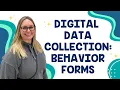 Digital Data Collection Behavior Google Forms Walkthrough Full SPED Ahead