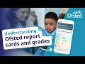 New Ofsted report cards and grades a guide for parents
