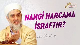 345-) Hangi harcama israftır?