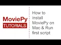 MoviePy How to install Moviepy and run first python script using it