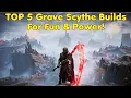 TOP 5 Grave Scythe Builds for Fun and Power in Elden Ring 1 10