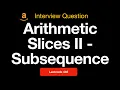 Leetcode 446 Arithmetic Slices II - Subsequence