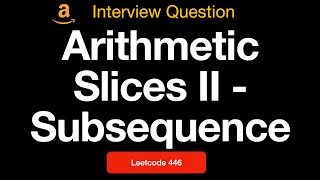Leetcode 446 Arithmetic Slices II - Subsequence