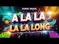 Lagu SONIC MUSIC - A la la la la long (Eurodance 2026)