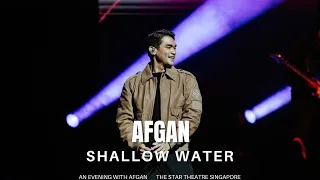 afgan shallow water the star theatre singapore 