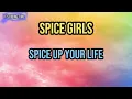 Spice Girls - Spice Up Your Life Lyrics