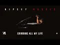 Grinding All My Life - Nipsey Hussle, Victory Lap [Official Audio]