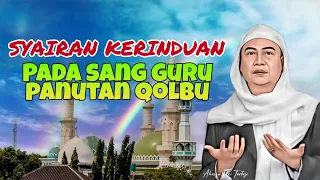 syair kerinduan murobi ruhi almaghfurlah abuya uci turtusi abuyauciturtusi abahuci syairan