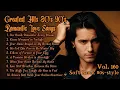 Lagu Greatest Hits Romantic Love Songs 💖 Love Songs 80's 90's - Soft Rock Ballads - Playlist Vol.160