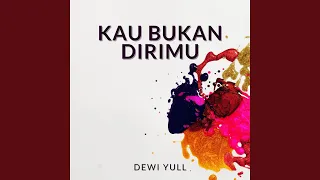 Download Kau Bukan Dirimu MP3