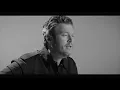 Blake Shelton - Savior's Shadow (Official Music Video)