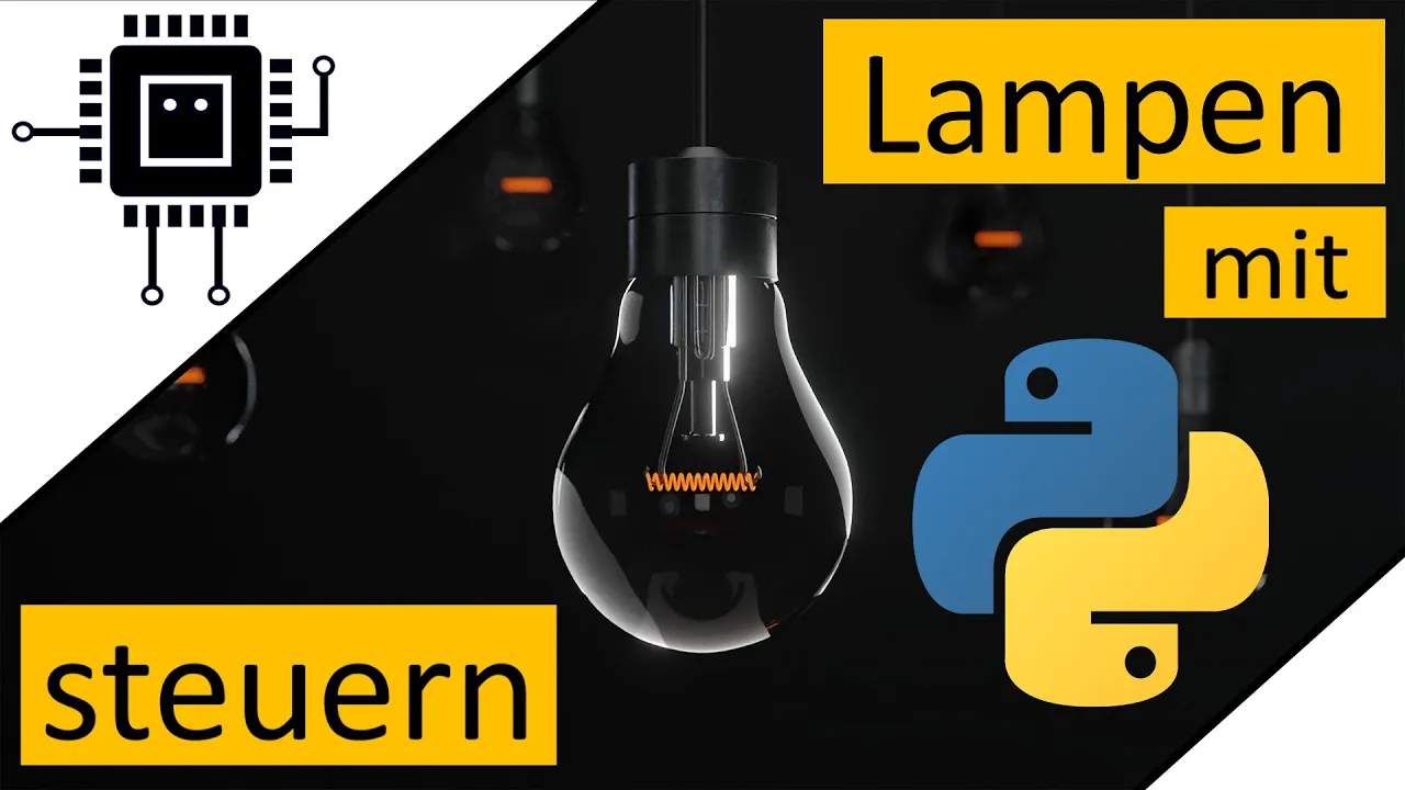 Lampen mit Python zum Leuchten bringen | #Python