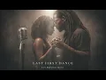 Lagu Last First Dance | Let Babylon Burn