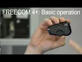FREECOM 4 Basic operation