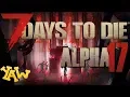 ULTIMATE APOCALYPSE 4X4 7 Days to Die - Alpha 17 EP 33