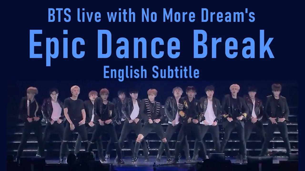 BTS (방탄소년단) No More Dream & dance break live On Stage Epilogue tour Japan 2016 [ENG SUB][Full HD]