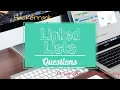 Programming Questions on LinkedLists Linked List Questions