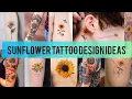 70 sunflower tattoo design ideas