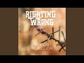 Download Lagu Righting Wrong