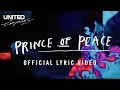 Download Lagu Prince of Peace Official Lyric Video - Hillsong UNITED