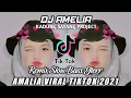 DJ AMELIA X PAK CEPAK JEDER TIK TOK VIRAL !!! TERBARU 2021