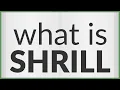 Shrill meaning of Shrill