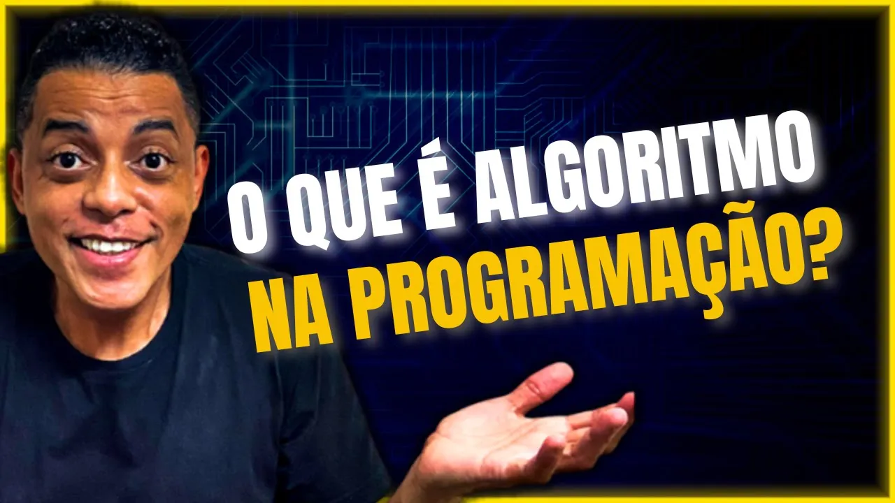 O Que é Algoritmo na Programação? (Explicação Simples e Rápida)