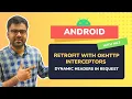 Android Retrofit Interceptors OkHttpClient CheezyCode Hindi