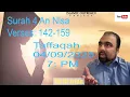 Download Lagu Taffaqah class: Surah 4 An Nisa Verses: 142-159  On:  04/09/25 @ 7:PM  LIVE by Dr Irfan