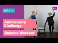 Anniversary Workout Challenge Day 1 Balance Seniors Beginners