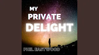 My Private Delight