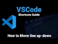VSCode How to Move line up-down Visual Studio Code Shortcuts