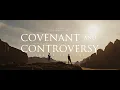 COVENANT AND CONTROVERSY: THE GREAT REIGN