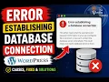 How to Fix Error Establishing a Database Connection in WordPress Step-by-Step Guide