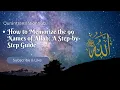 Download Lagu Asmaul Husna – The 99 Names of Allah | Meaning \u0026 Recitation in Urdu / English