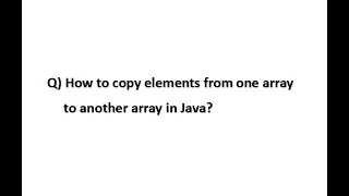 How to copy elements from one array to another array in Java 2024