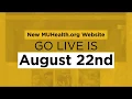 MUHealth org Website Relaunch August 22nd