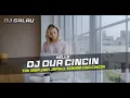 Download Lagu DJ DUA CINCIN - HELLO REMIX GALAU SLOW BASS