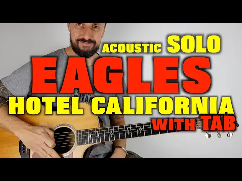 Download MP3 Hotel California Solo The Eagles Acoustic Guitar with TAB (blocked in some countries)