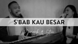 Download S'BAB KAU BESAR (Yusach \u0026 Stevi) LIVE MP3