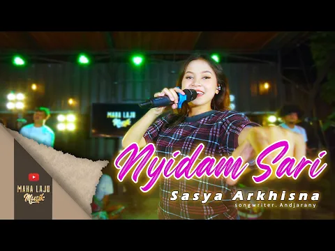 Download MP3 NYIDAM SARI - SASYA ARKHISNA (OFFICIAL LIVE MAHA LAJU MUSIK)
