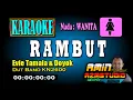 Download Lagu RAMBUT || Evie Tamala || KARAOKE Nada WANITA