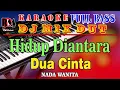Download Lagu Hidup Diantara Dua Cinta - Karaoke (Nada Wanita) Dj Mix Dangdut Orgen Tunggal || Tuty Wibowo